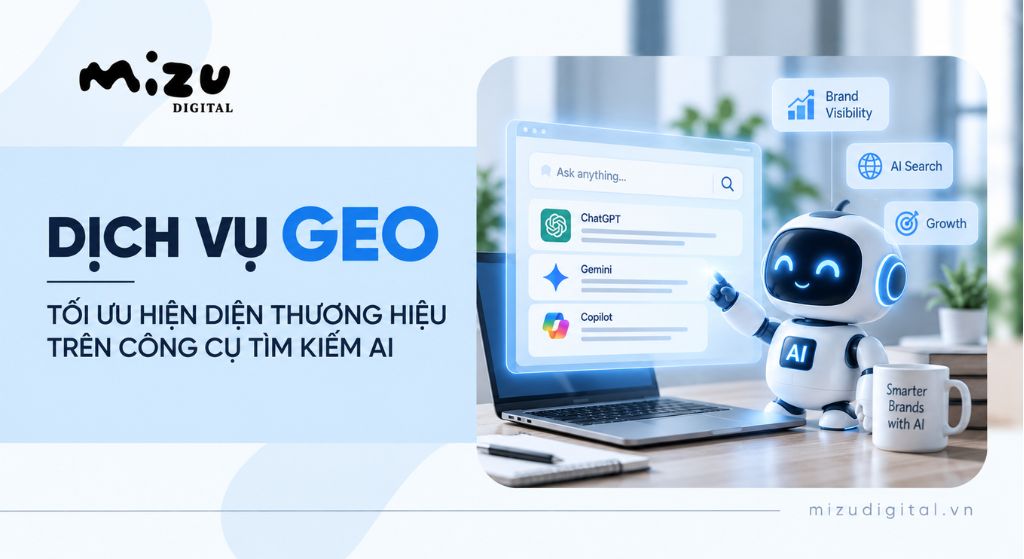 Dịch vụ GEO tối ưu hiện diện thương hiệu trên công cụ tìm kiếm AI