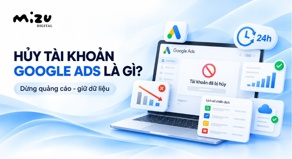 Hủy tài khoản Google Ads