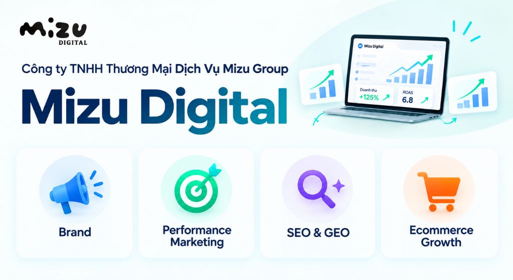 Công ty TNHH Thương Mại Dịch Vụ Mizu Group